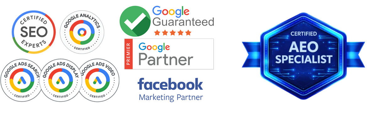 Certified AEO Specialist, Google Premier Partner, Google Guaranteed, Google Ads and Analytics certifications
